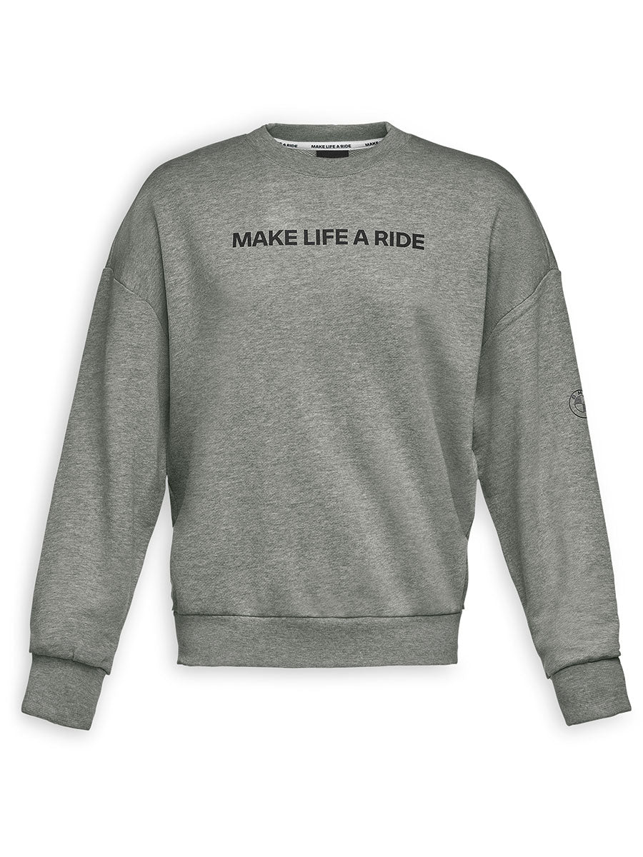 Sweatshirt Make Life a Ride