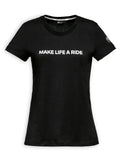 T-Shirt Make Life a Ride Damen