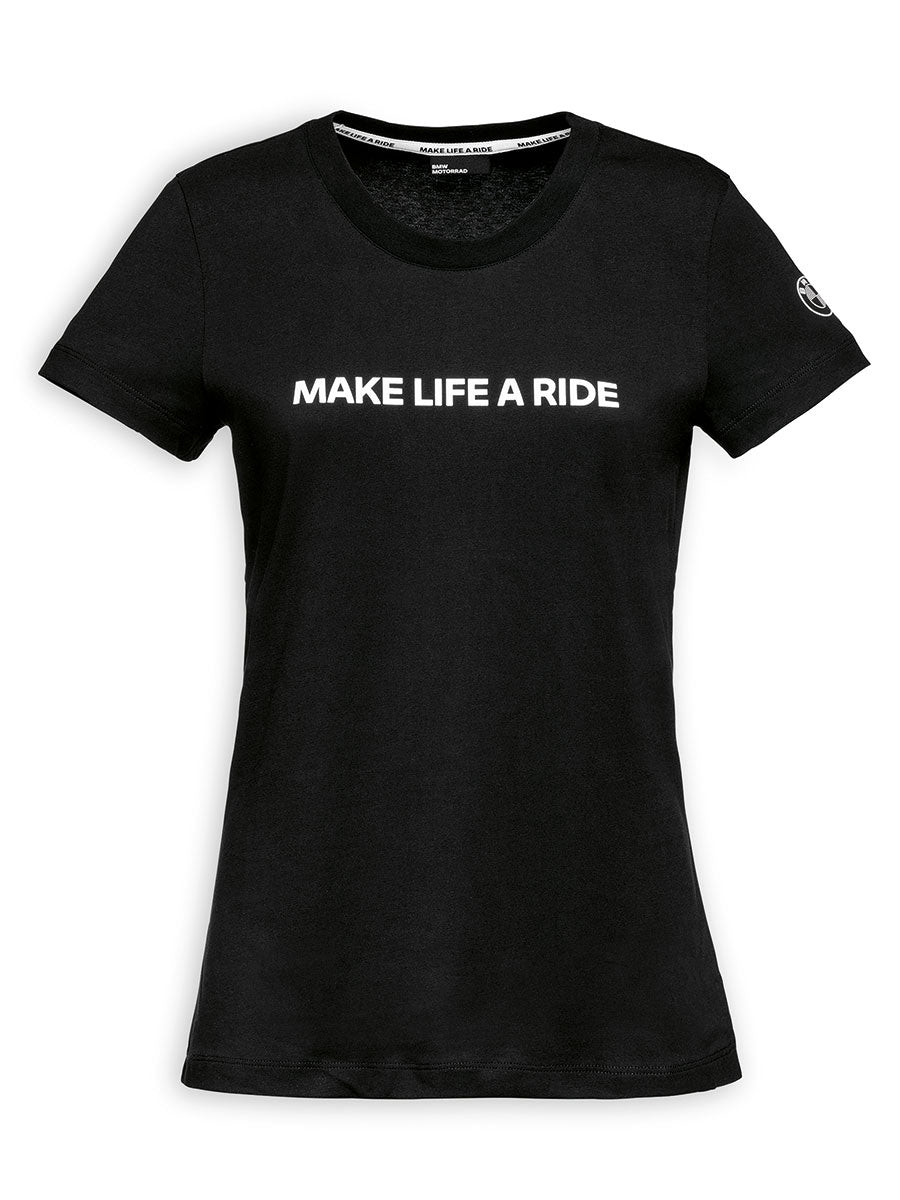 T-Shirt Make Life a Ride Damen
